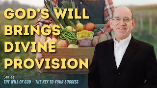 God's Will Brings Divine Provision — Rick Renner