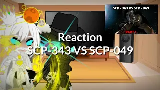 My Character And SCP-049,343 React To SCP-343 Vs SCP-049 [Gacha Club] [First Reaction Video]