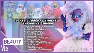 Playlist 15 bài hát tình yêu hay nhất THE MASKED SINGER - TOP 6 CA SĨ MẶT NẠ