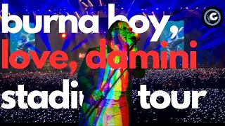 Burna Boy’s Love, Damini Stadium Tour Kicks Off with a Bang!  | Full Performance