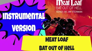 Meat Loaf Bat Out Of Hell Vocal Removed Instrumental Karaoke