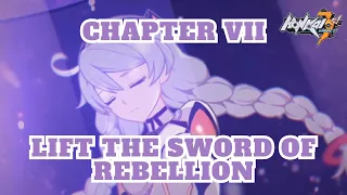 【Honkai Impact 3rd】Lift the Sword of Rebellion | Chapter 7 Main Story Quest, Cutscenes and Dialogue
