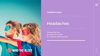 Paediatric Series: Headaches in Children and Adolescents