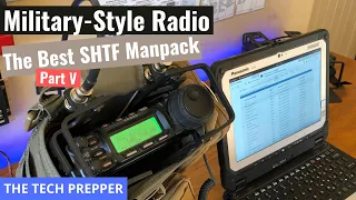 Military-Style Radio - The Ultimate SHTF Manpack - Part V