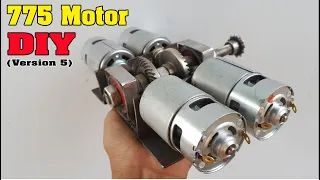 How To Make a Version 5 - 775 Motor