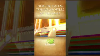 12 Apostles named on the foundations of New Jerusalem