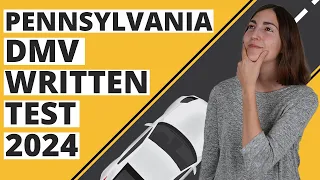 Pennsylvania DMV Written Test 2024 (60 Questions with Explained Answers)
