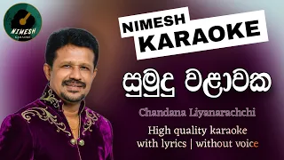 Sumudu Walawaka Karaoke | Without Voice | With Lyrics | Chandana Liyanaarachchi | Sinhala Karaoke