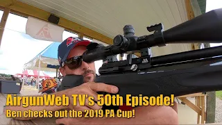 AGWTV – 2019 - EP50 - 2019 PyramydAir Cup - Ben shoots for Air Arms and shows off some cool gear!