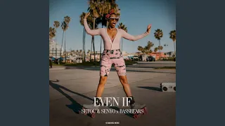 Even If (Original Mix)