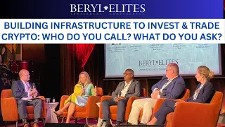 PANEL - Building Infrastructure to Invest & Trade Digital Assets: Who do you call? What do you ask?