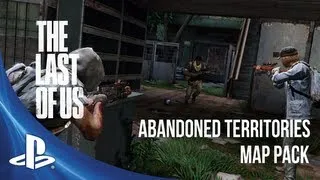 The Last of Us: Abandoned Territories Map Pack Trailer