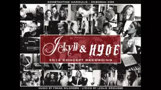 Jekyll and Hyde 2012 Concept Album- This is the Moment