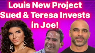 Louis Ruelas New Project Sued & Teresa Invests in Joe Gorga #bravotv #rhonj #peacocktv