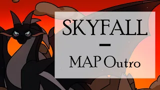 Skyfall - Wings of Fire MAP - Outro