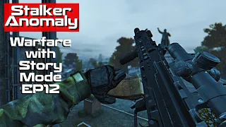 Stalker Anomaly | Warfare With Story Mode | Episode 12 | Survival | FPS | Realistic | Horror