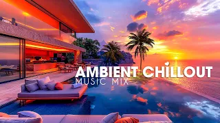 CHILLOUT LOUNGE RELAXING Wonderful Chillout Playlist |Summer Special Mega 2024 ~ Chillout Music Mix