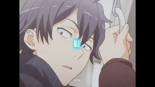 Yukino and Hachiman Edit [OREGAIRU]