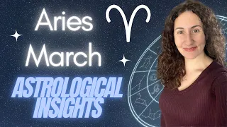 ARIES - March Astrological Insights