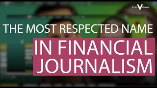 Real Vision | The Most Respected Name In Financial Journalism