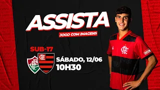 Fluminense x Flamengo AO VIVO | Copa Rio Sub-17