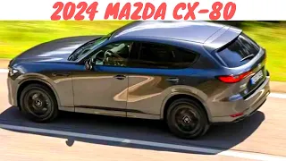 All New | 2024 Mazda CX 80 - 2024 Mazda CX 80 Price,Release date, Interior & Exterior