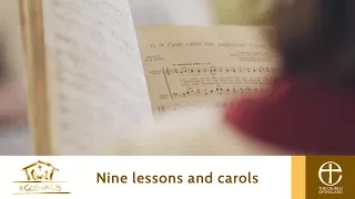 Church of England Christmas 2017 - Nine Lessons & Carols (#GodWithUs)