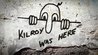 Kilroy Was Here: The True Story Behind World’s First Meme