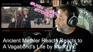 Ancient Metaler Reacts to Mono Inc's A Vagabond's Life