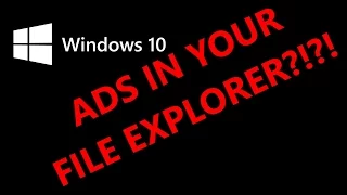 Windows 10 tips: Ads will come to your File Explorer, disable them now!