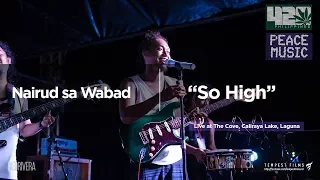 Sojah - So High (Nairud sa Wabad Live Cover w/ Lyrics) - 420 Philippines Peace Music 6