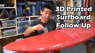 How to 3D Printed a Surfboard Follow Up