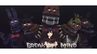 [MMD FNAF][MMD PV] Break My Mind