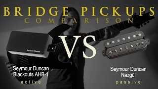 SEYMOUR DUNCAN BLACKOUTS vs NAZGUL - Active Passive Bridge Pickup Metal Tone Comparison / Review