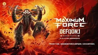 Project One - Maximum Force (Defqon.1 2018 Anthem) Hardstyle