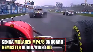 [HD] F1 1993 Ayrton Senna "McLaren MP4/8" Onboard (European GP, Donington) [REMASTER AUDIO/VIDEO]