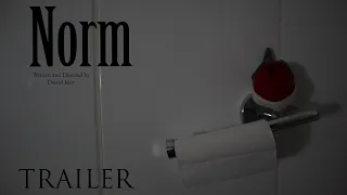 Norm | Short Film: Final Trailer