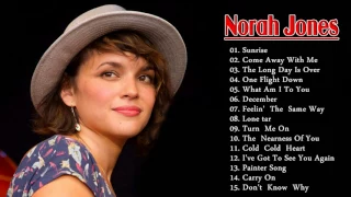 Best Songs Of Norah Jones - Norah Jones Greatest Hits Live 2017