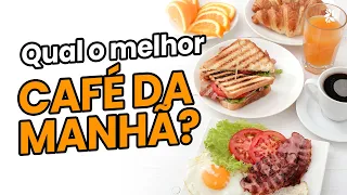 Os melhores alimentos para o seu café da manhã | Dr Dayan Siebra