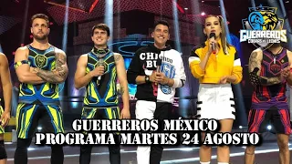 PROGRAMA MARTES 24 AGOSTO - PARTE 1 // GUERREROS MÉXICO