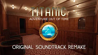 Titanic Adventure Out Of Time OST [REMAKE] - Second Class / Turkish Bath