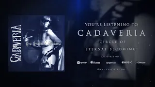 CADAVERIA - Circle of Eternal Becoming (Official Audio)