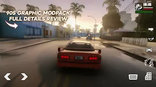 GTA SA 90S GRAPHIC [585MB] MODPACK ANDROID | FULL DETAILS REVIEW