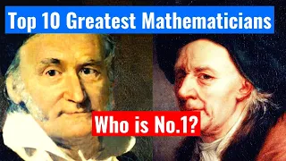 Top 10 Greatest Mathematicians to Ever Live!