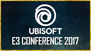 Ubisoft E3 2017 Conference