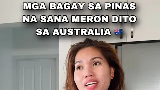 BAGAY NA SANA MERON DITO SA AUSTRALIA 🇦🇺