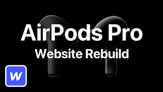 AirPods Pro Website with Webflow | Webflow Tutorial