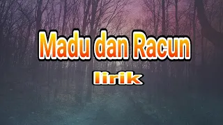 Madu dan Racun versi Reggae lirik