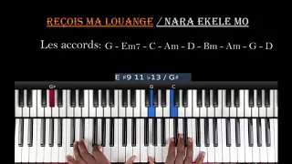 Reçois ma louange (nara ekele mo) : Tutoriel Débutant PIANO QUICK