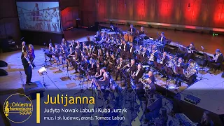 Julijanna - Orkiestra Reprezentacyjna SGGW, Judyta Nowak-Labuń i Kuba Jurzyk